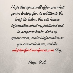 I hope this space will offer you what you’re looking for. In addition to the brief bio below, this site houses information about my published and in-progress books, dates of appearances, contact information so yo